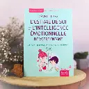 Développez l'estime de soi et l'intelligence émotionnelle de votre enfant